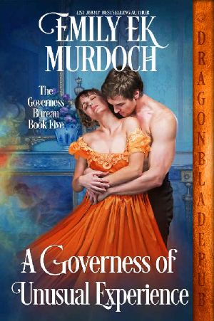 [Governess Bureau 05] • A Governess of Unusual Experience